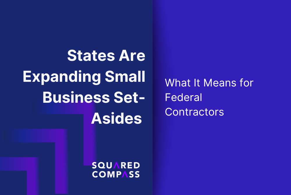States Are Expanding Small Business Set-Asides: What It Means for Federal Contractors