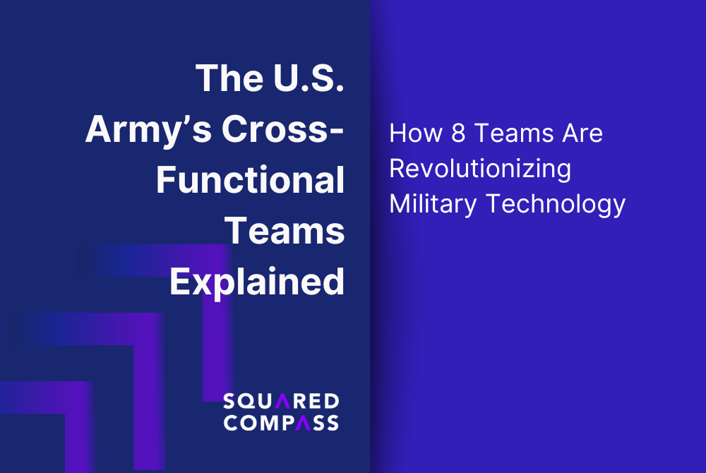 The U.S. Army’s Cross-Functional Teams Explained: How 8 Teams Are Revolutionizing Military Technology