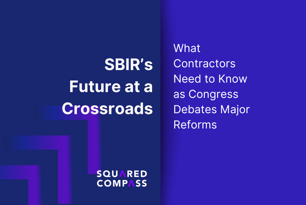 SBIR’s Future at a Crossroads: What Contractors Need to Know as Congress Debates Major Reforms