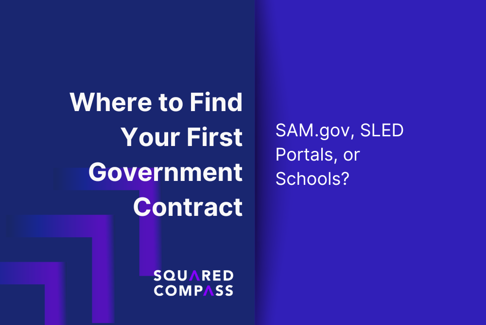 Government Contracting: Federal, State/Local, and School Opportunities