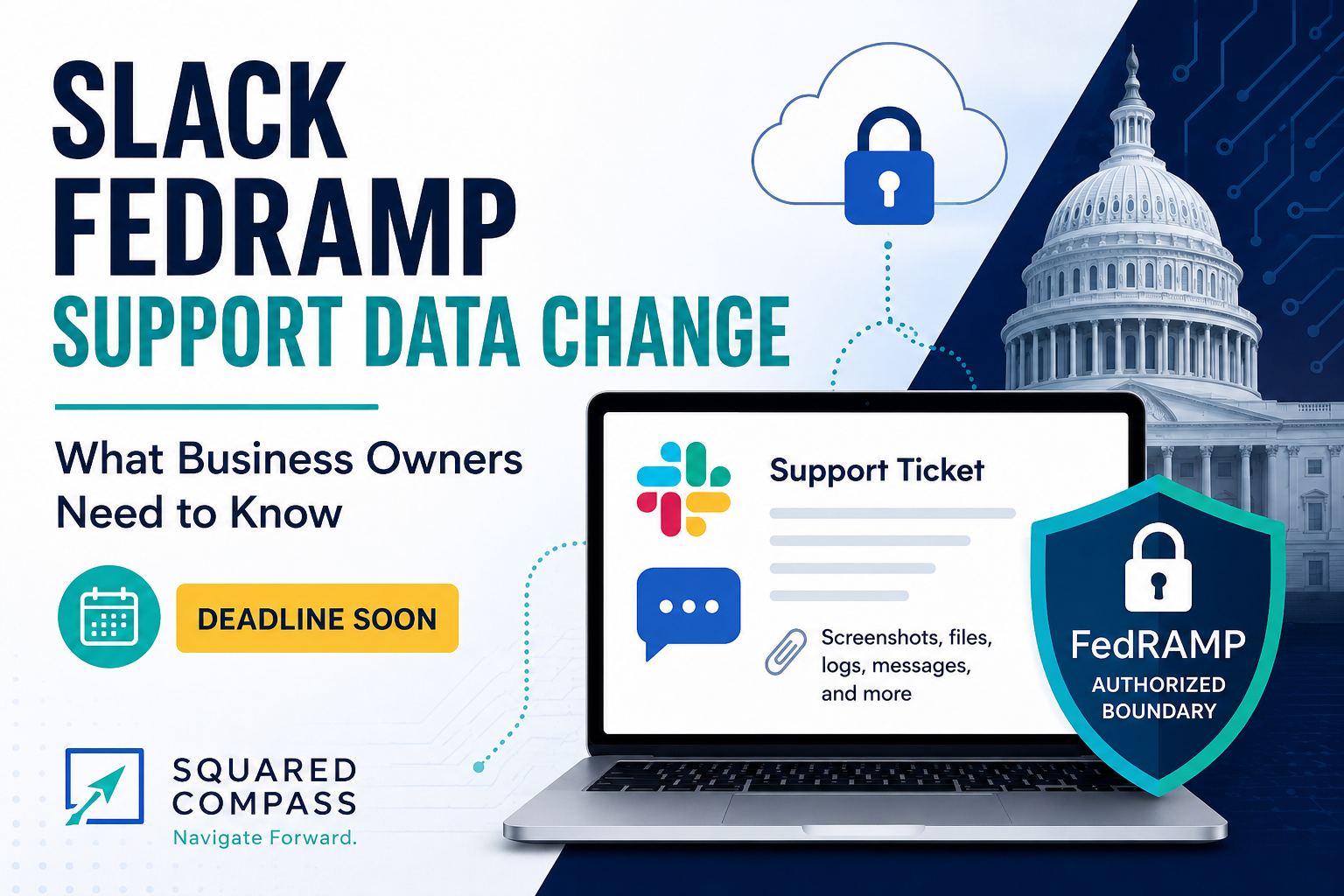 Slack’s FedRAMP Support Data Change: What Business Owners Need to Know Now