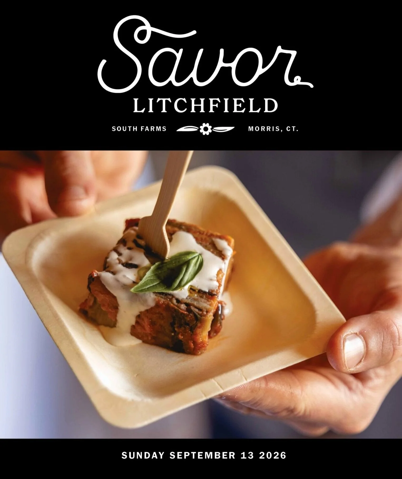 Coming up is our favorite foodie event: Savor Litchfield! The area&rsquo;s top culinary talents come together, each preparing signature bites for guests to enjoy. The event takes place Sunday, September 13 at lovely South Farms in Morris, CT. Of cour