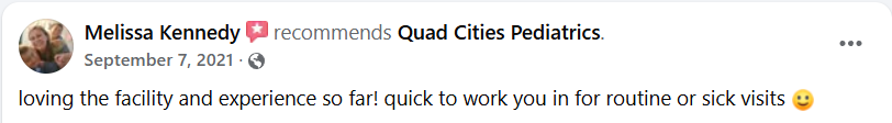 Quad Cities Pediatrics | Parent Testimonial