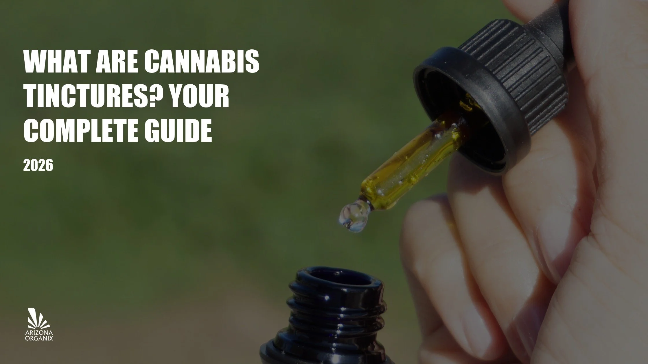 What Are Cannabis Tinctures? Your Complete Guide to Drops, Oils & How to Use Them