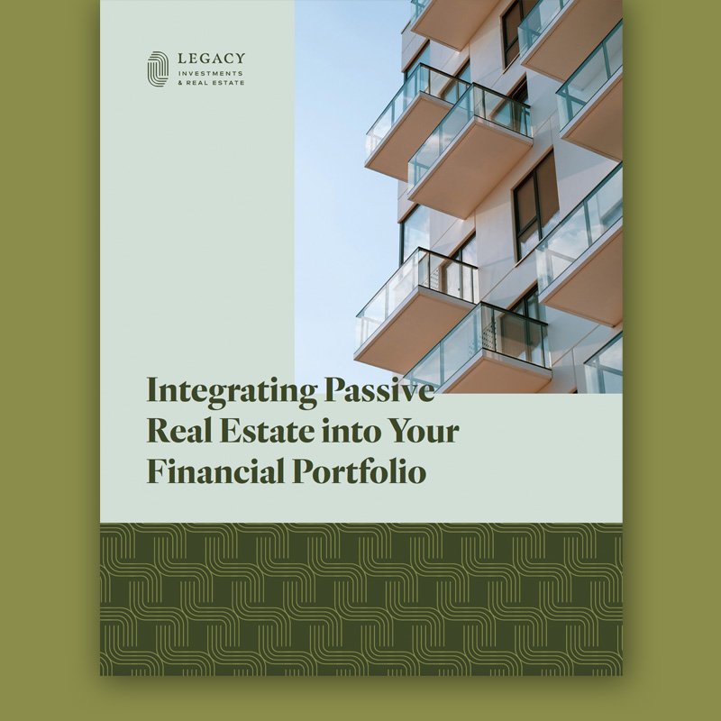 Integrating Passive Real Estate into Your Financial Portfolio