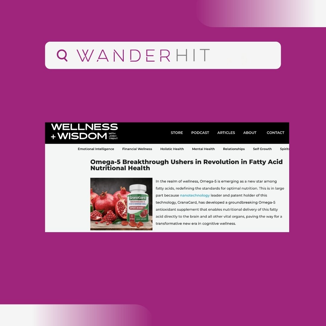 Celebrating success! 🌟 

Our client @GranaGard's Omega-5 innovation is featured in Wellness + Wisdom, marking a revolution in nutritional health. 

#Omega5Breakthrough #HealthInnovation