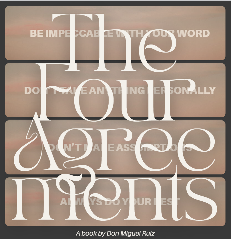 The Four Agreements &amp; Ethical Non-Monogamy