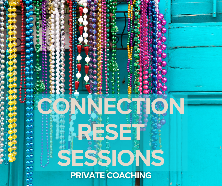 Connection- Reset Sessions: Private Coaching
