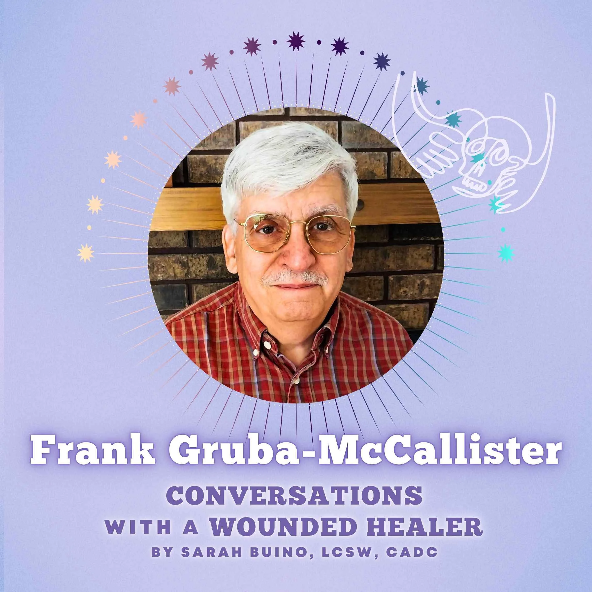 312 -&nbsp;No Wellness Without Justice with Frank Gruba-McCallister