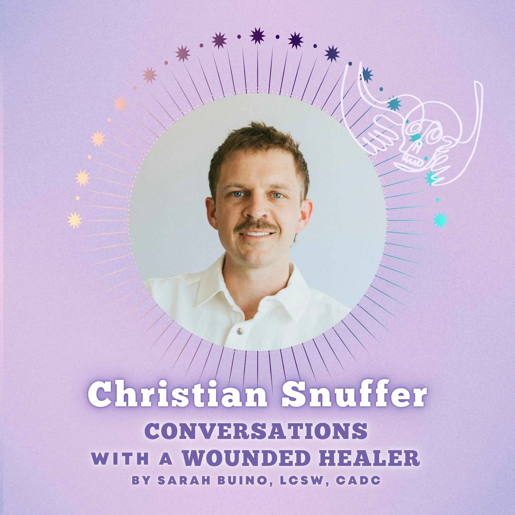 314 -&nbsp;The Future of Therapy: Psychedelics, Spirituality &amp; the Courage to Feel with Christian Snuffer