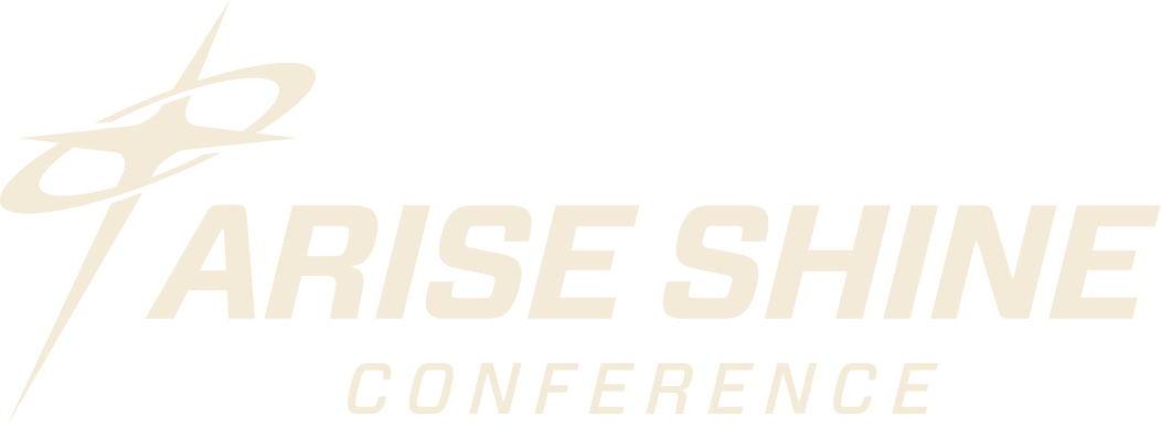 Arise Shine Conference