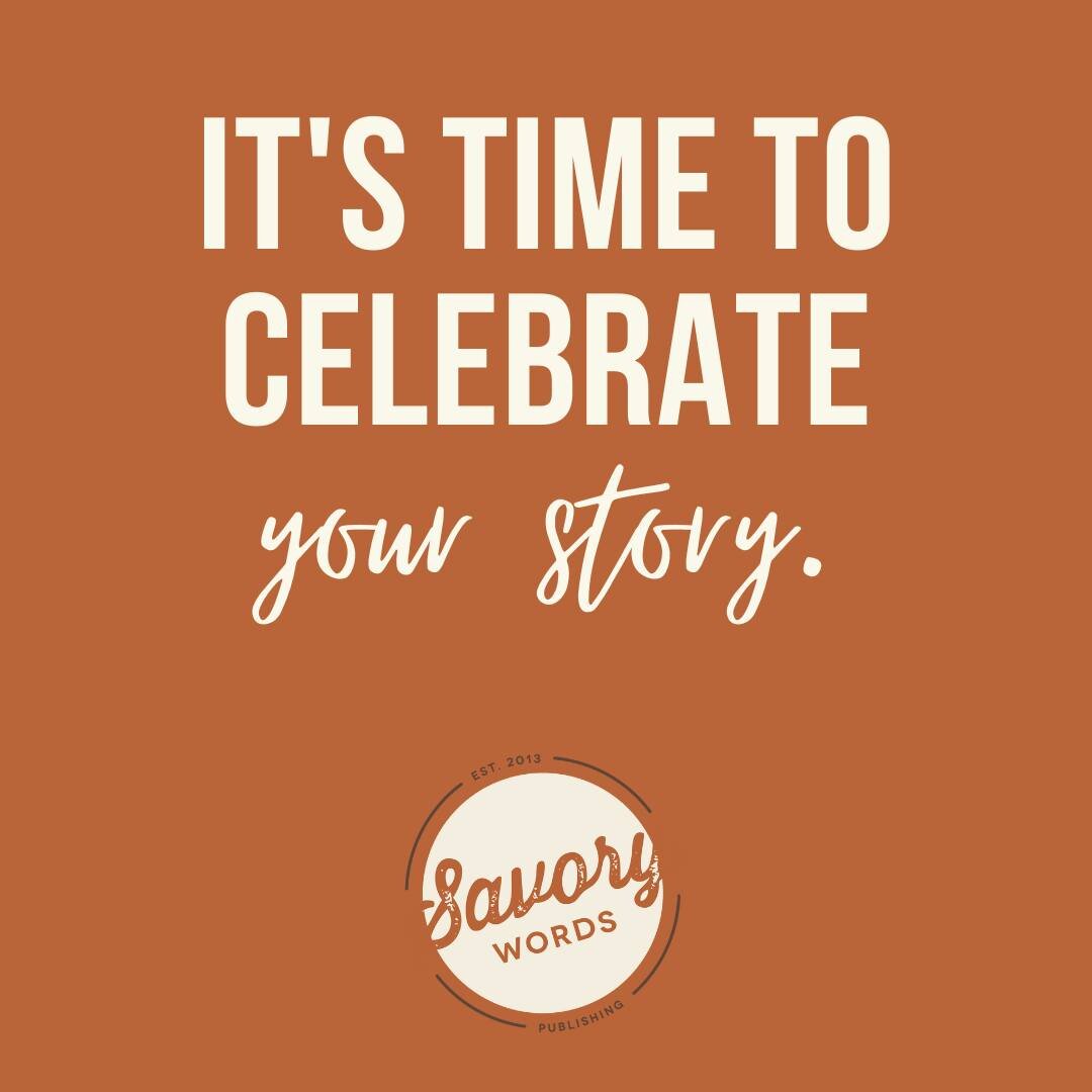 It's time to celebrate your story. 

At Savory Words, our 2024 word is &quot;celebration.&quot; It's long overdue for us to celebrate our Deaf stories, and that includes your story. 

We have resources available for you as a first-time author or as a