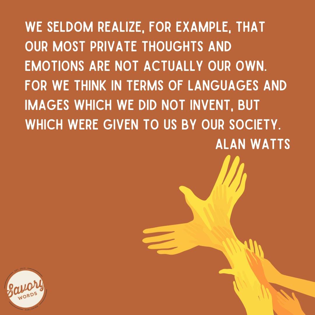 A thought to begin your week. 

ID: On a dark orange background is white text: &quot;We seldom realize, for example, that our most private thoughts and emotions are not actually our own. For we think in terms of languages and images which we did not 