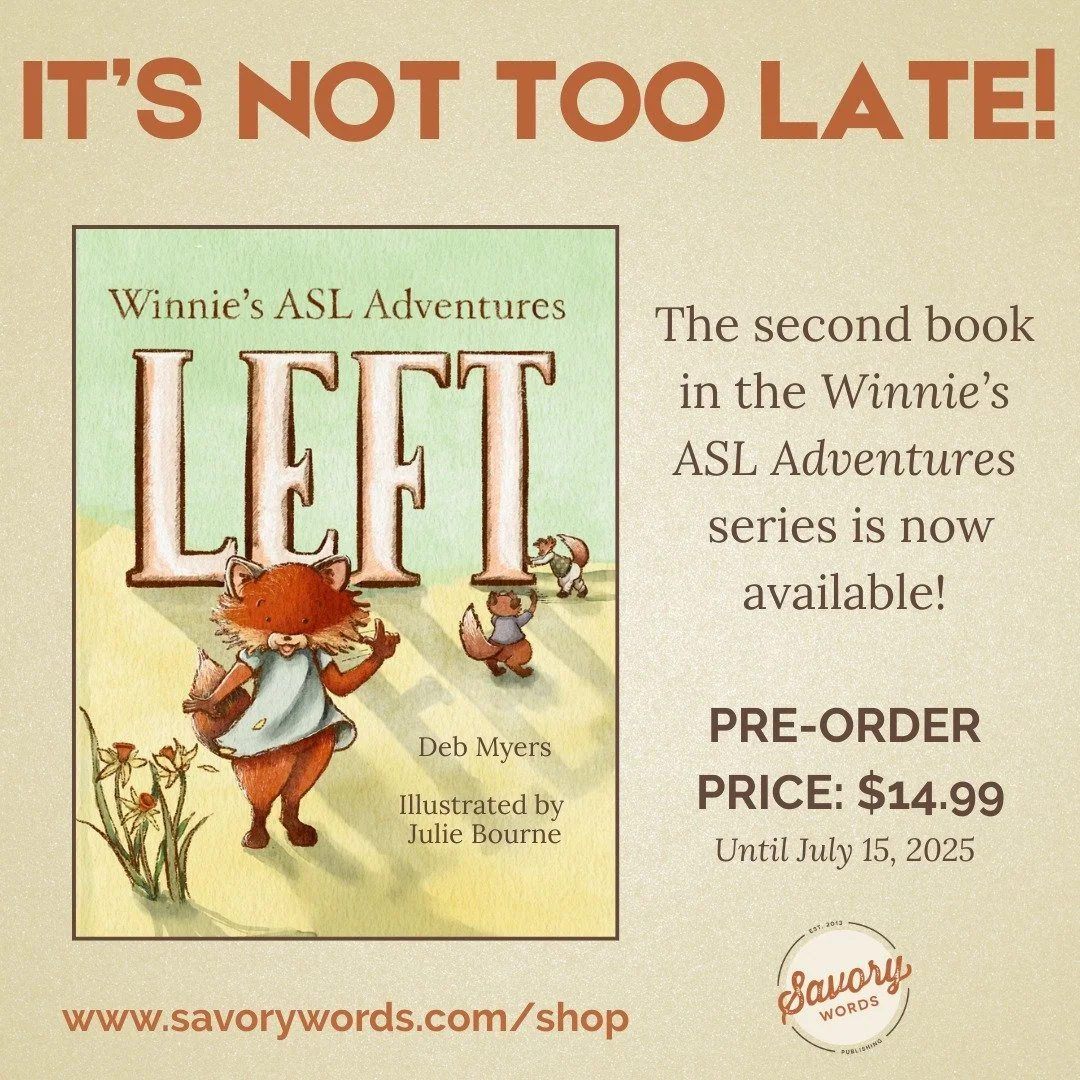 We've extended the deadline for pre-orders to July 15! So it's not too late to order your copy of the second book in the WINNIE'S ASL ADVENTURES Series!

In LEFT, Gramma takes Winnie on a surprise trip&mdash;and what begins as a simple walk becomes a