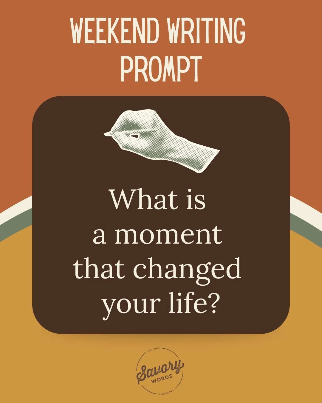 This weekend, take a few minutes to read, write, or share a story that matters to you.
What&rsquo;s a story that changed your life? 

Remember, don't worry about perfection as you write. Simply write, and get your thoughts on paper.

ID: On top of a 
