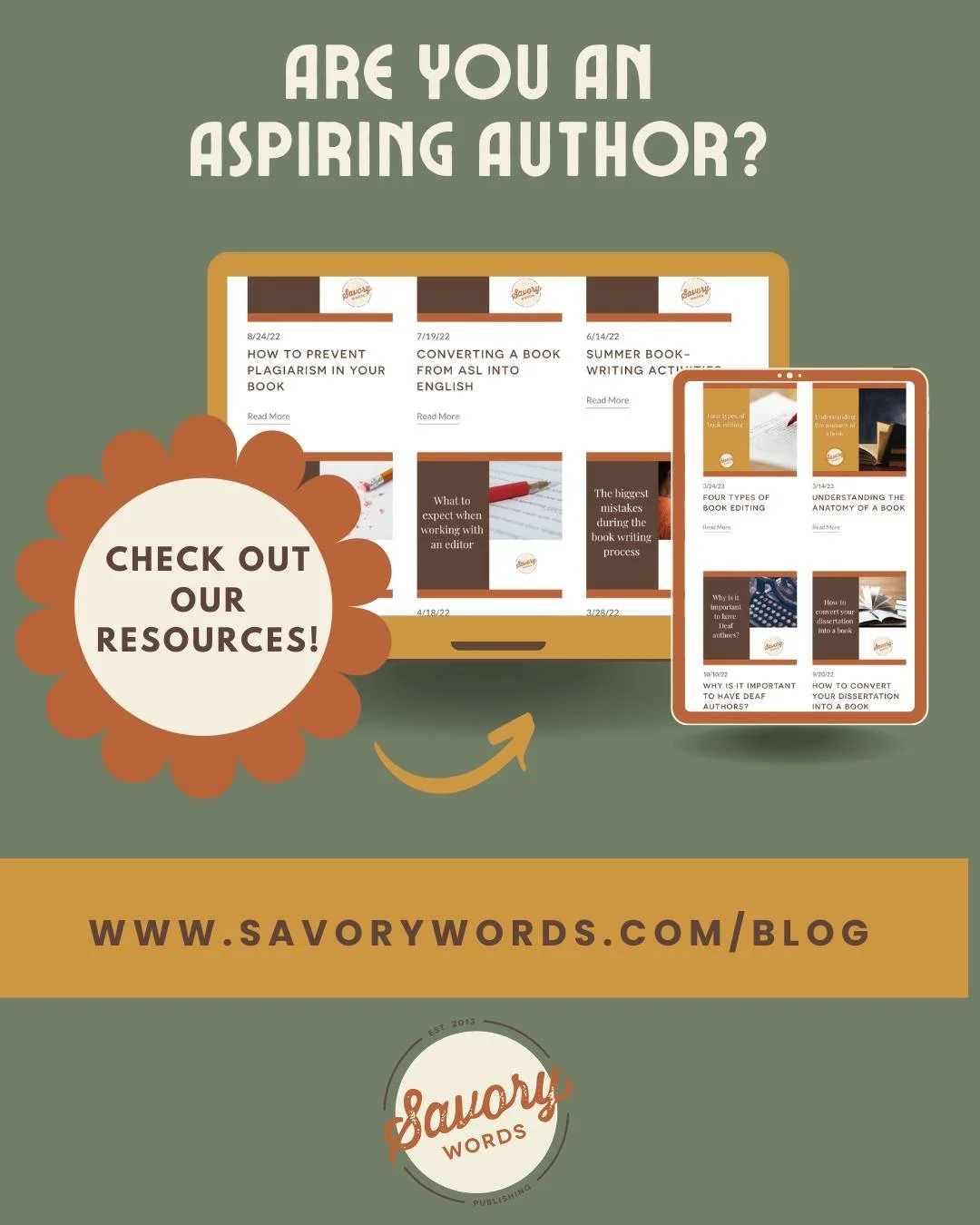 If you're an aspiring author and want resources about writing, organizing, editing, and publishing, or just about books in general, be sure to visit www.savorywords.com/blog. We have fantastic articles and information on this page, all in ASL and Eng