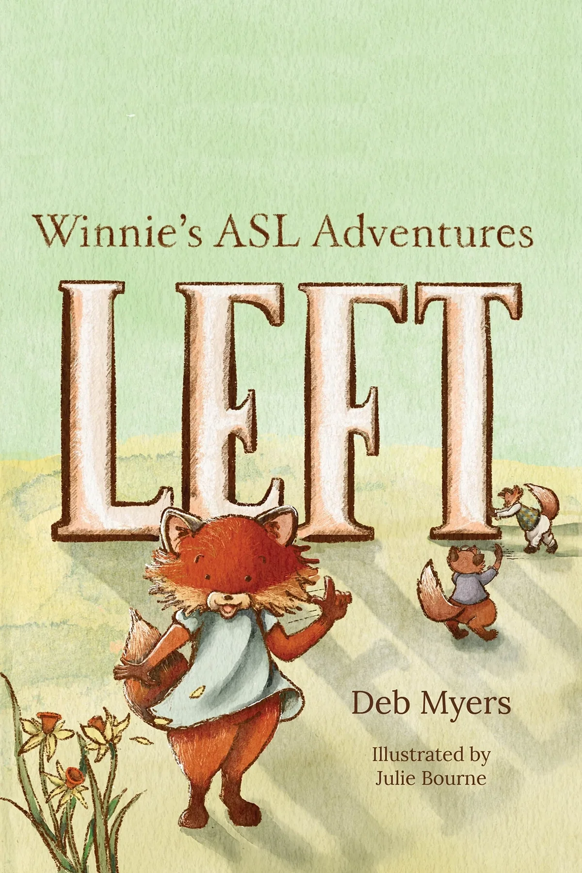 LEFT (#2 in Winnie's ASL Adventures series)