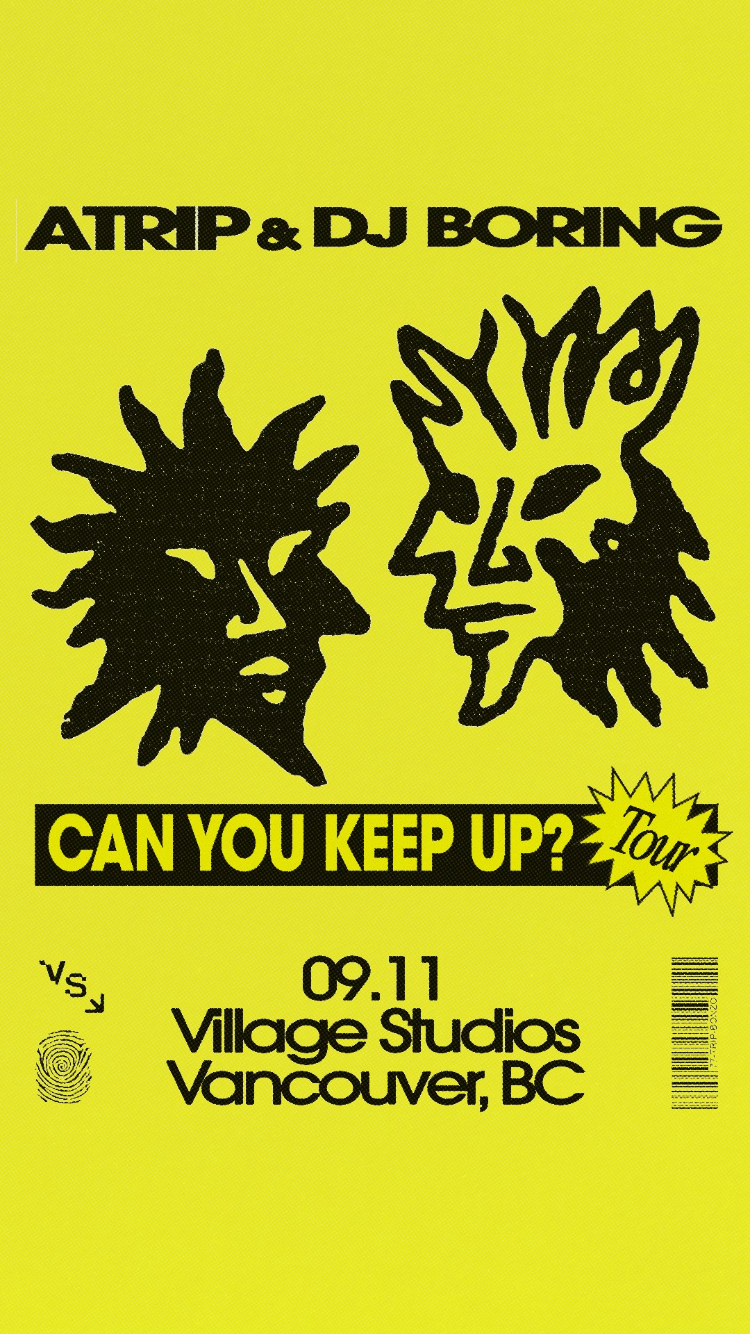 ATRIP &amp; DJ BORING: CAN YOU KEEP UP? (VANCOUVER)