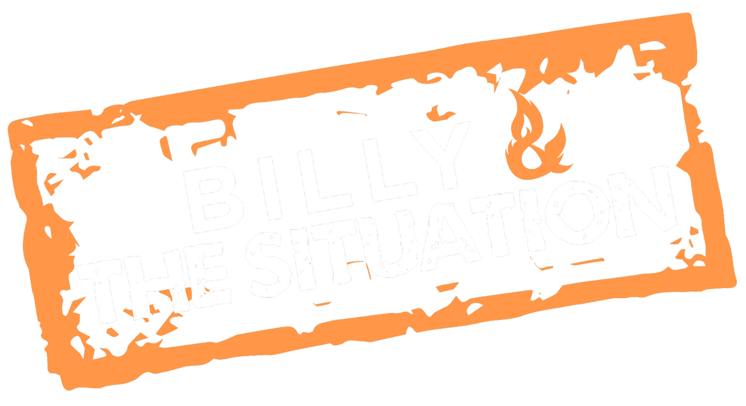Billy &amp; the Situation