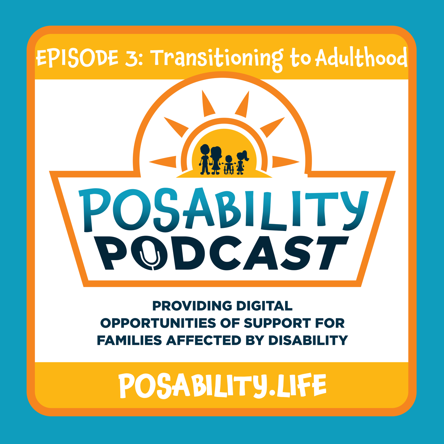 Episode 3: Transitioning to Adulthood episode artwork
