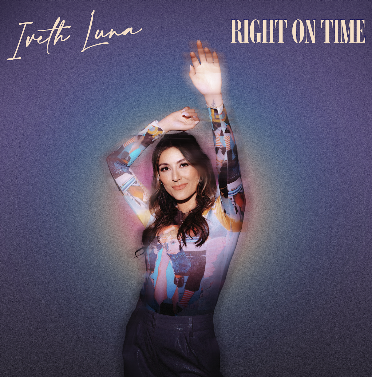 IVETH LUNA - RIGHT ON TIME