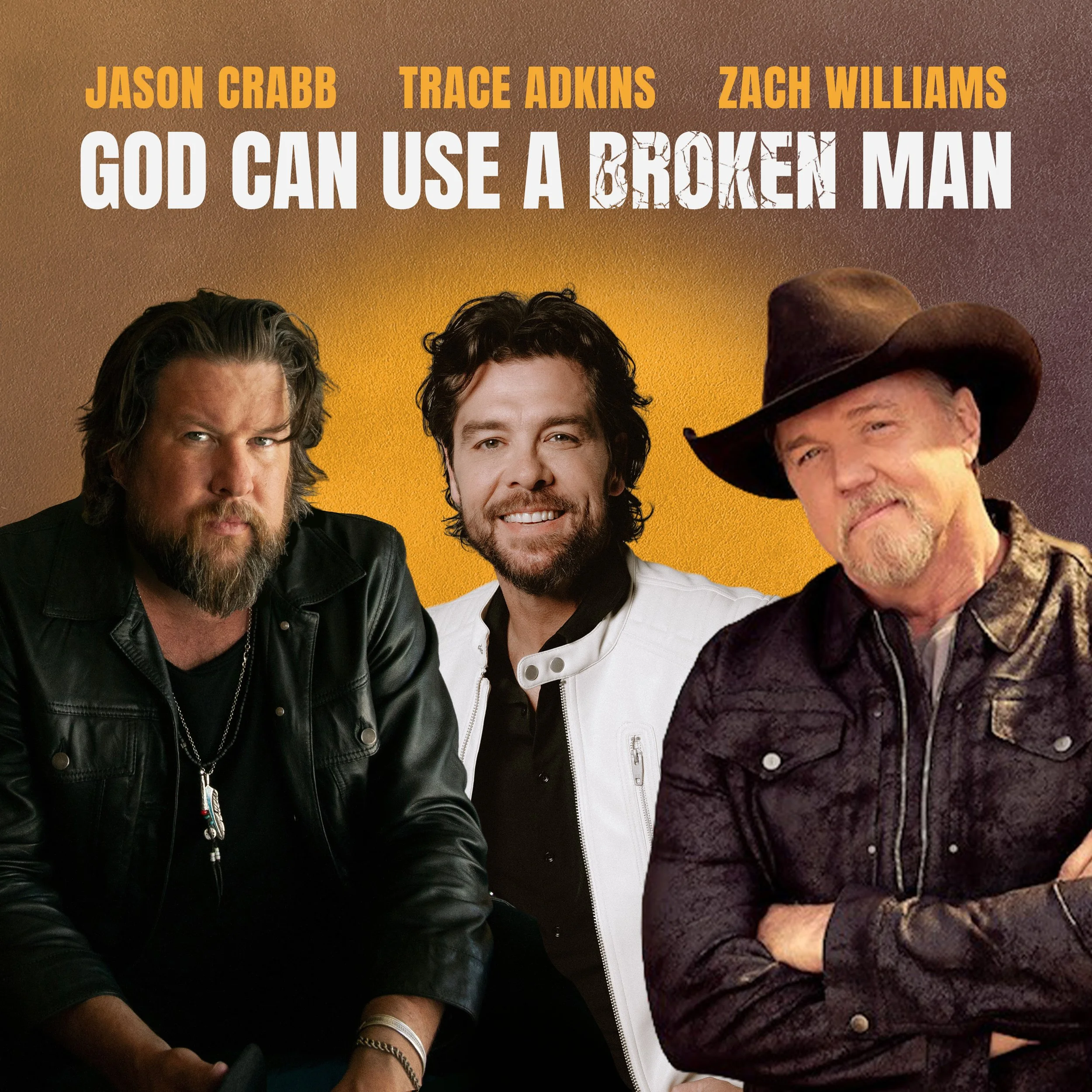 JASON CRABB RELEASES RE-IMAGINED SINGLE “GOD CAN USE A BROKEN MAN” ALONGSIDE GRAMMY AWARD-WINNER ZACH WILLIAMS AND MULTI-PLATINUM ENTERTAINER TRACE ADKINS