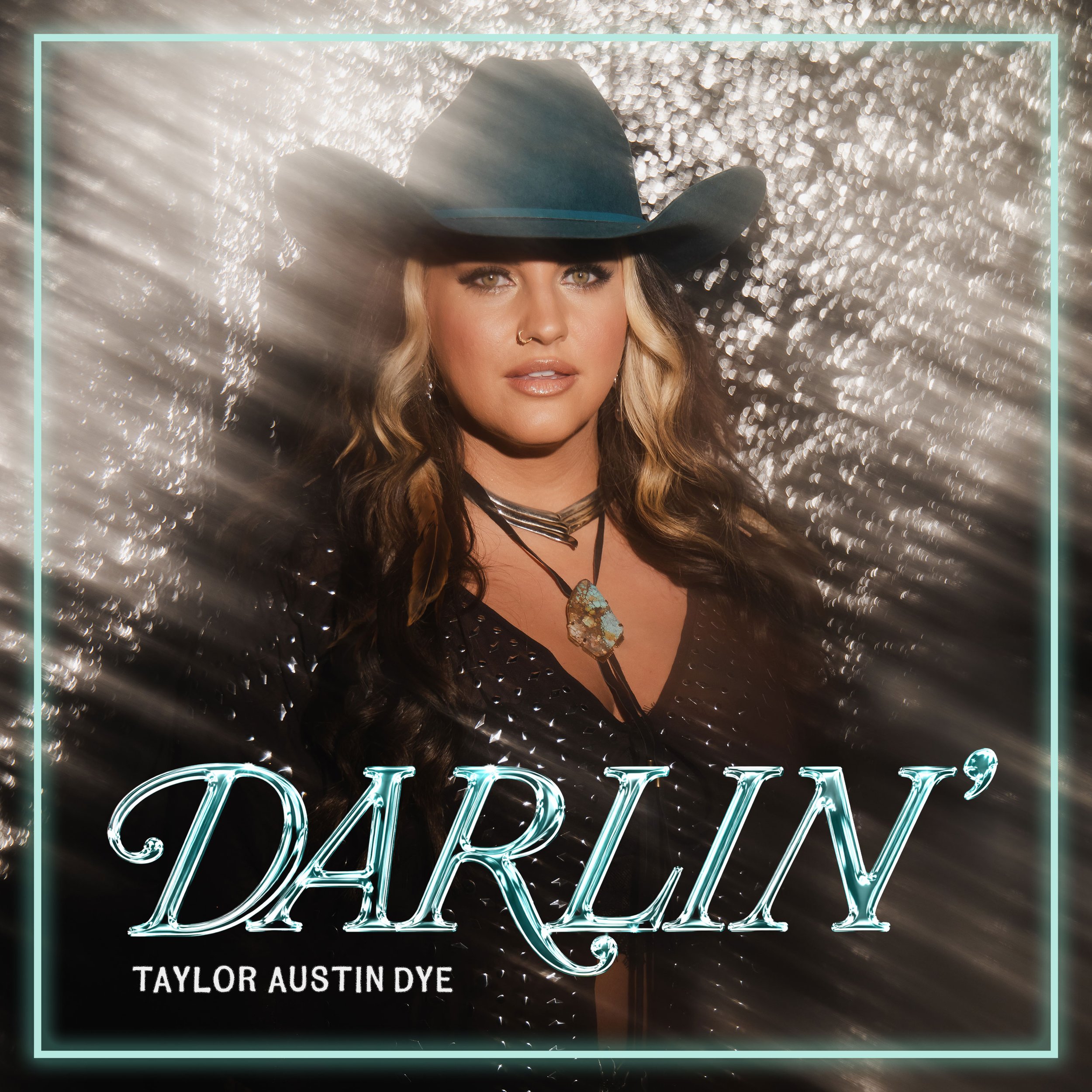 TAYLOR AUSTIN DYE DROPS FIERY NEW TRACK, "DARLIN'"