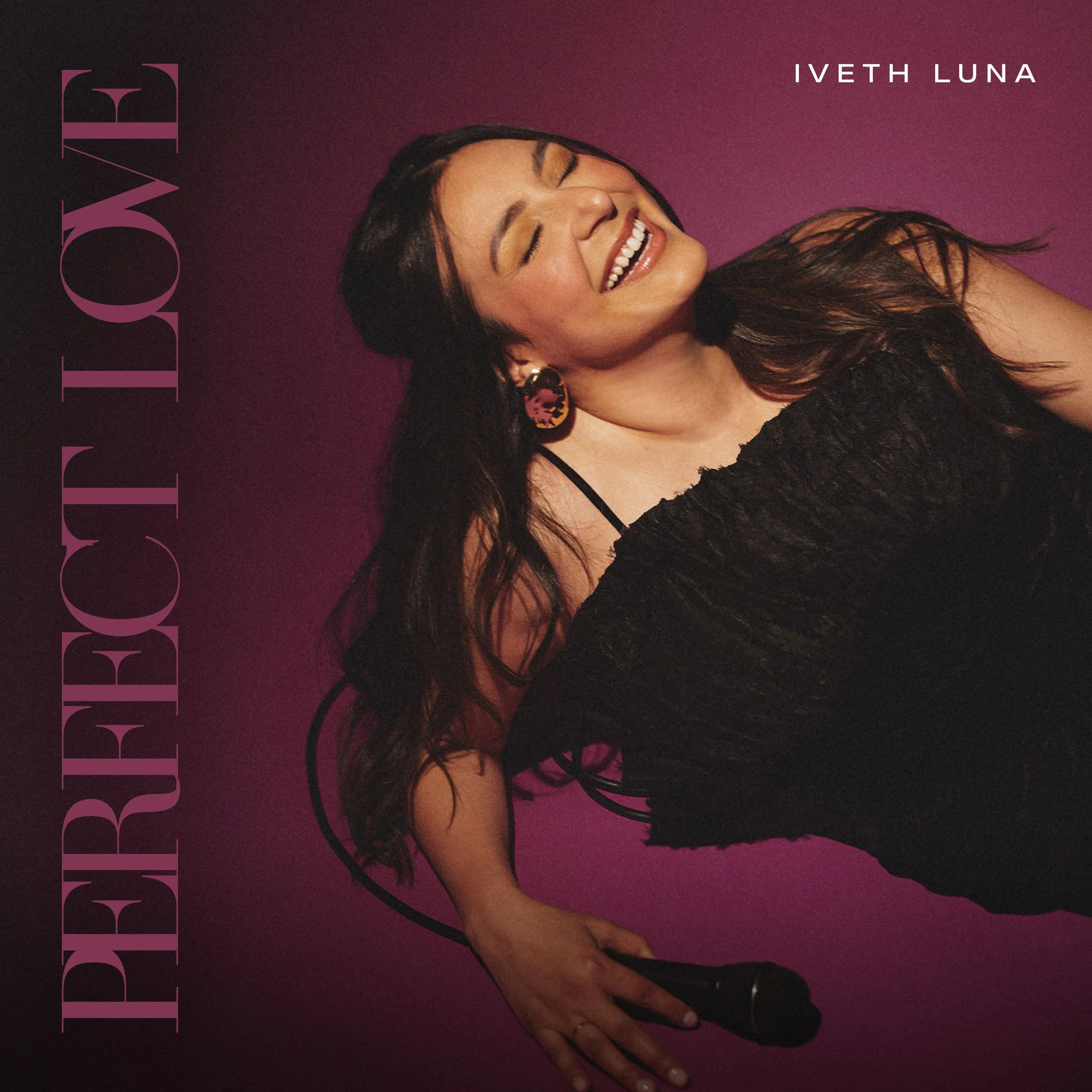 IVETH LUNA - PERFECT LOVE