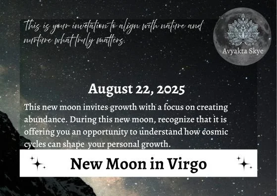 🌽 New Moon in Virgo
A sacred season of inner cultivation and understanding how the cosmic cycles guide personal growth.
Tune in to your heart&rsquo;s abundance and commit to what you&rsquo;re ready to grow.

🍃 This is your invitation to align with 
