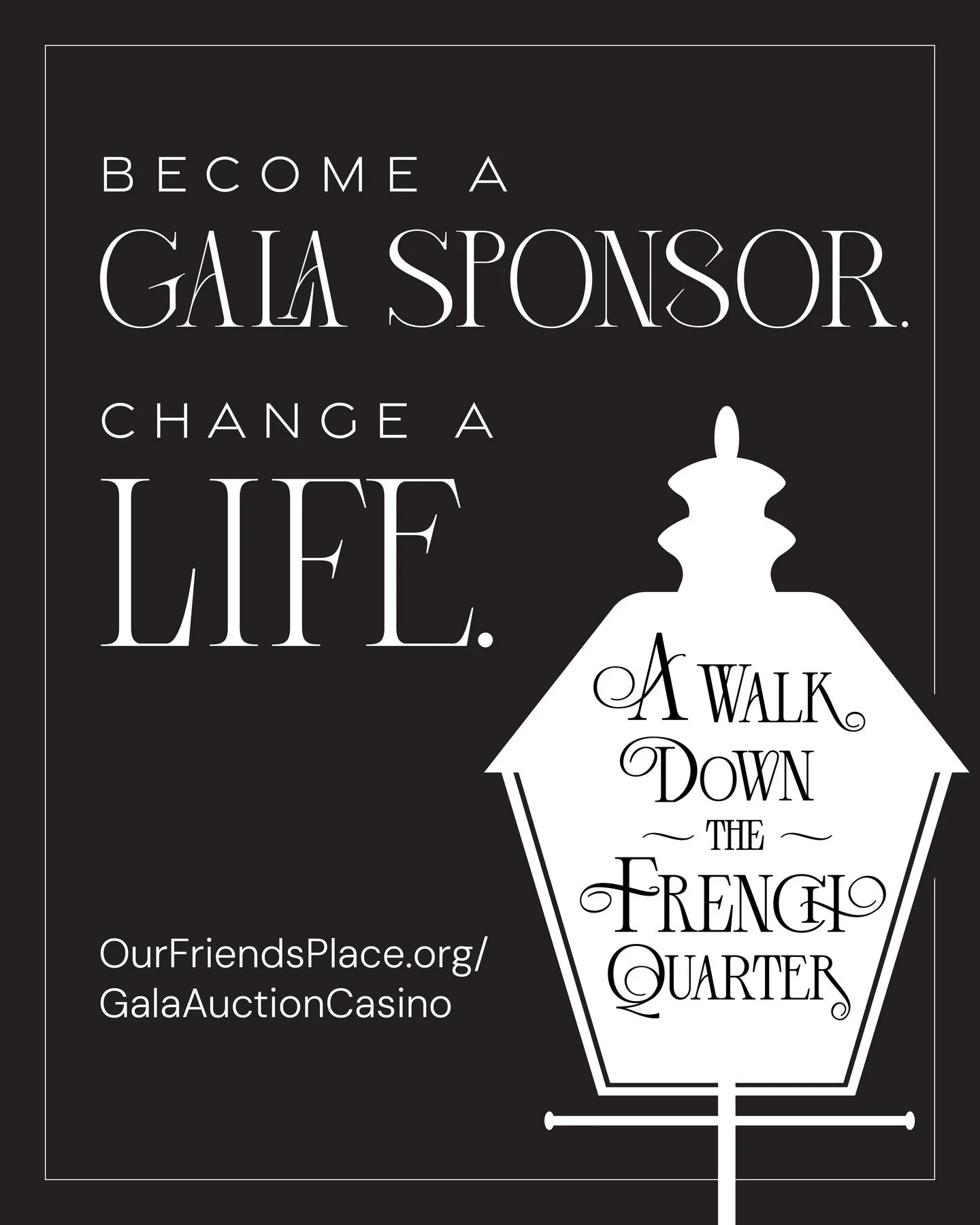 💫 Be Part of the Magic at Our Friends Place Gala! 💫

Join us for A Walk Down the French Quarter&mdash;an evening of purpose, celebration and unforgettable fun! 

By becoming a sponsor, you&rsquo;ll help raise vital funds to empower young women on t