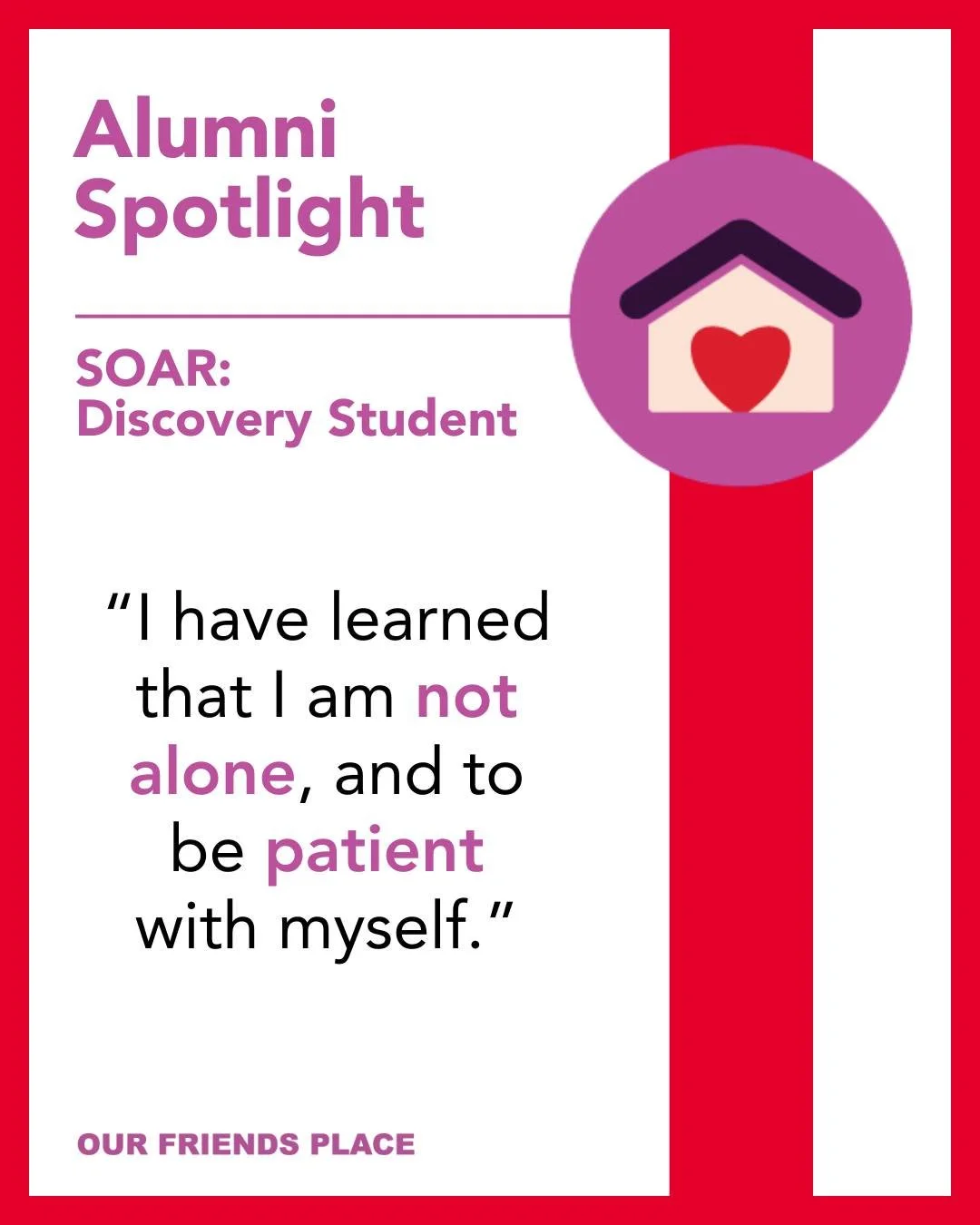 These powerful words come from one of our SOAR Discovery students, a program that provides young women with a safe, supportive space to grow, reflect, and build confidence. 🌟

At Our Friends Place, we&rsquo;re committed to creating a community where