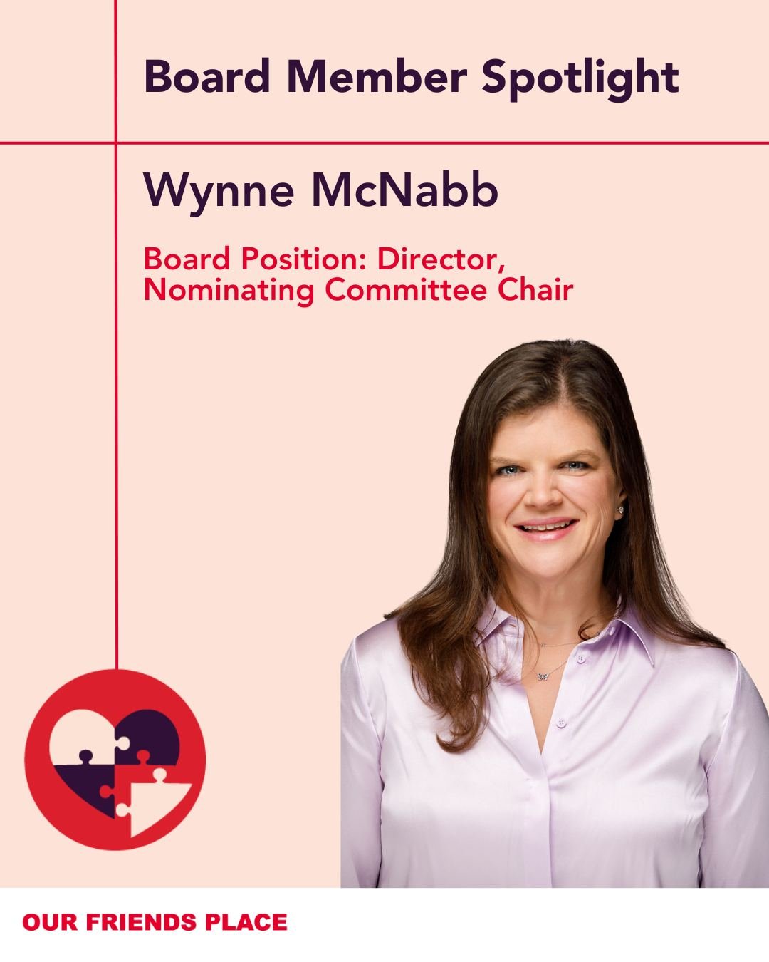 ✨ Board Member Spotlight: Wynne McNabb ✨

This month, we&rsquo;re excited to highlight Wynne McNabb one of the dedicated board members of our Our Friends Place! 

Wynne&rsquo;s passion, leadership, and unwavering commitment to empowering young women 