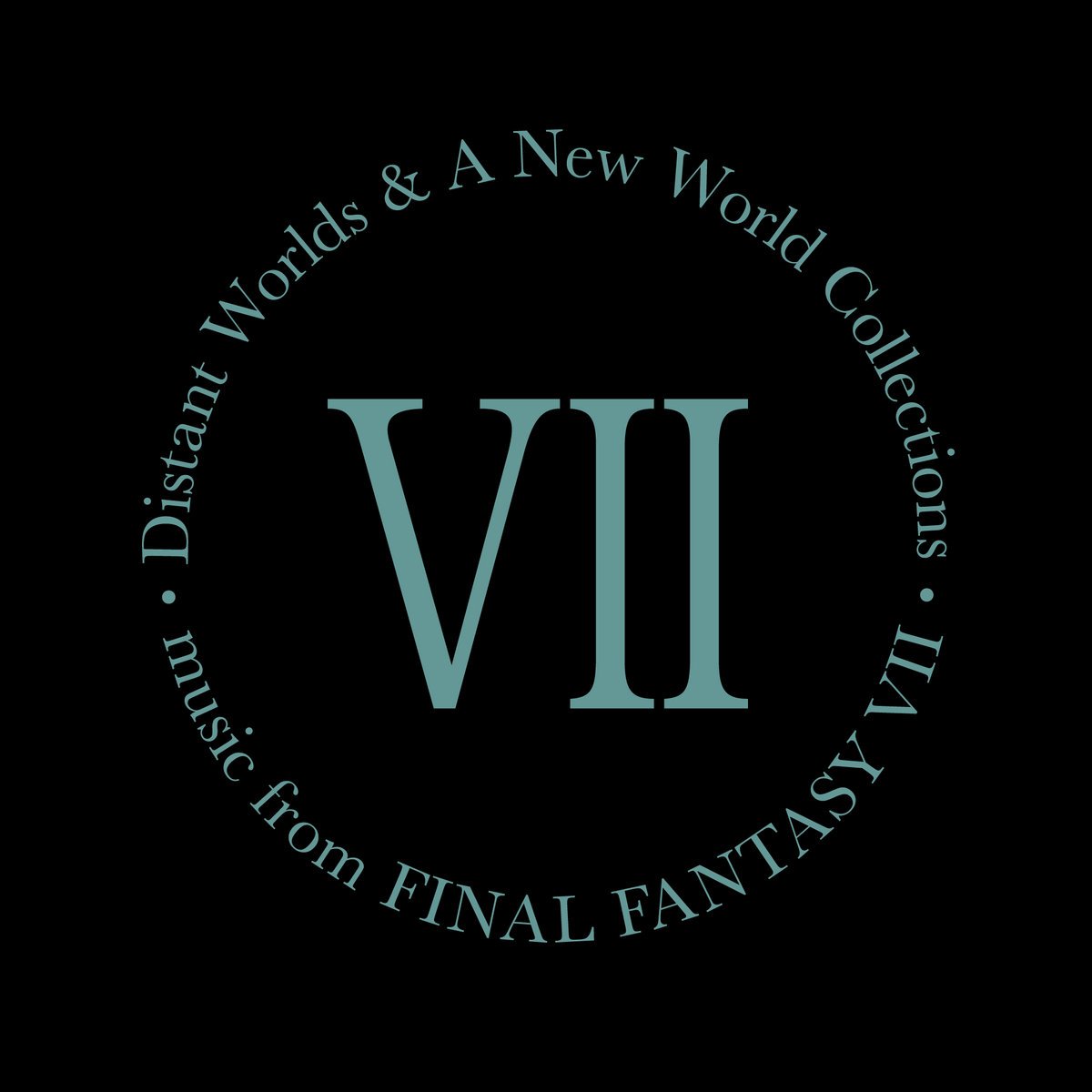 Distant Worlds and A New World Collections music from FINAL FANTASY VII.jpg