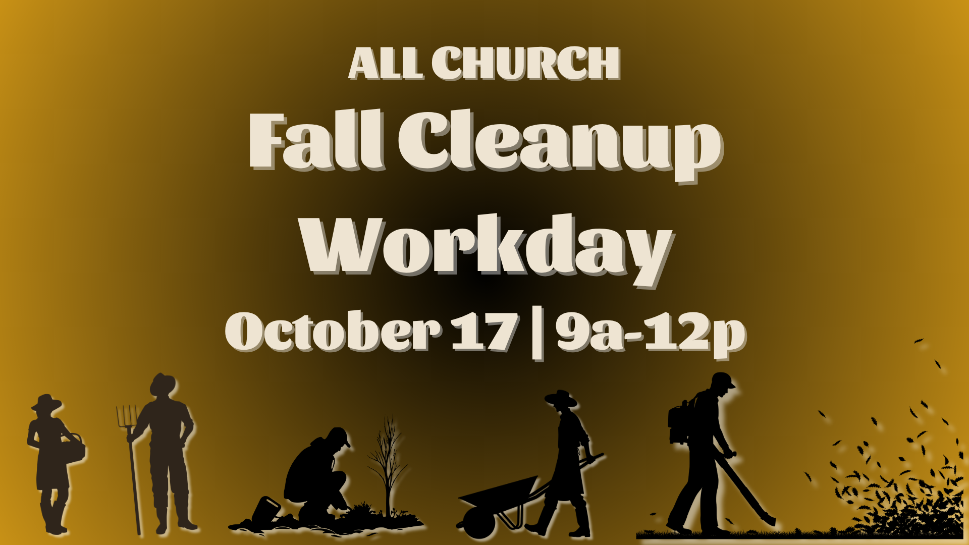 All Church Fall Cleanup Work Day