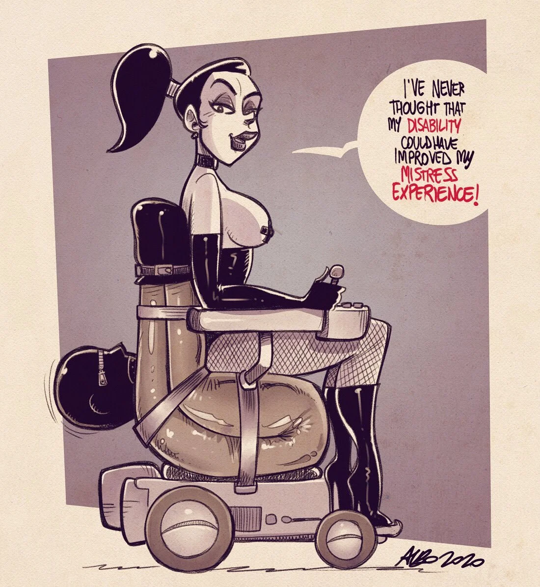 Cartoon of a Dominatrix sitting in a power wheelchair. Underneath her is a hooded submissive positioned as her seat. A speech bubble reads "I've never thought that my disability could have improved my Mistress experience!"