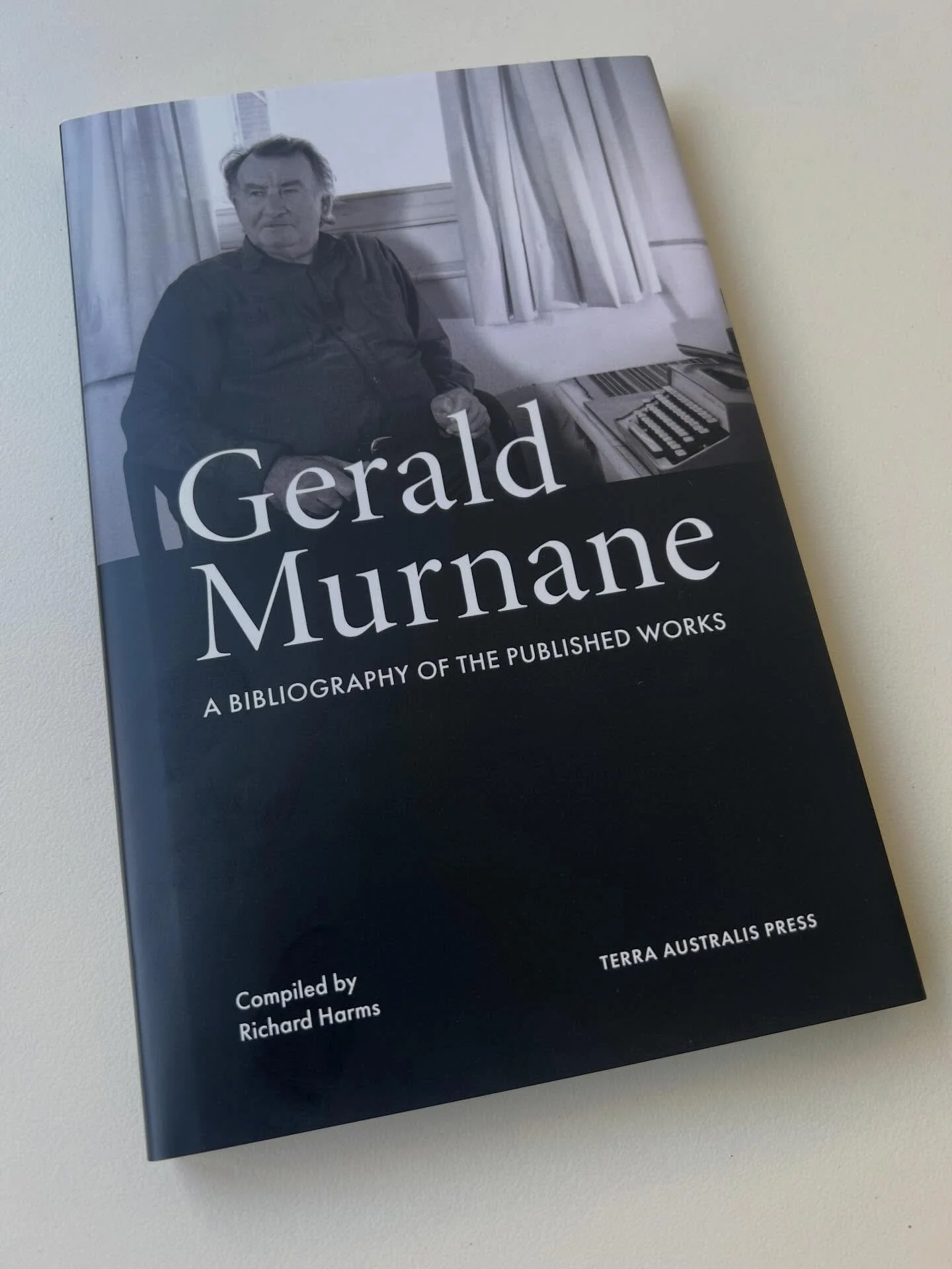 Gerald
Murnane
A BIBLIOGRAPHY OF THE PUBLISHED WORKS
Proudly printed in Australia by Inscope Books #inscopebooks #bookprinter