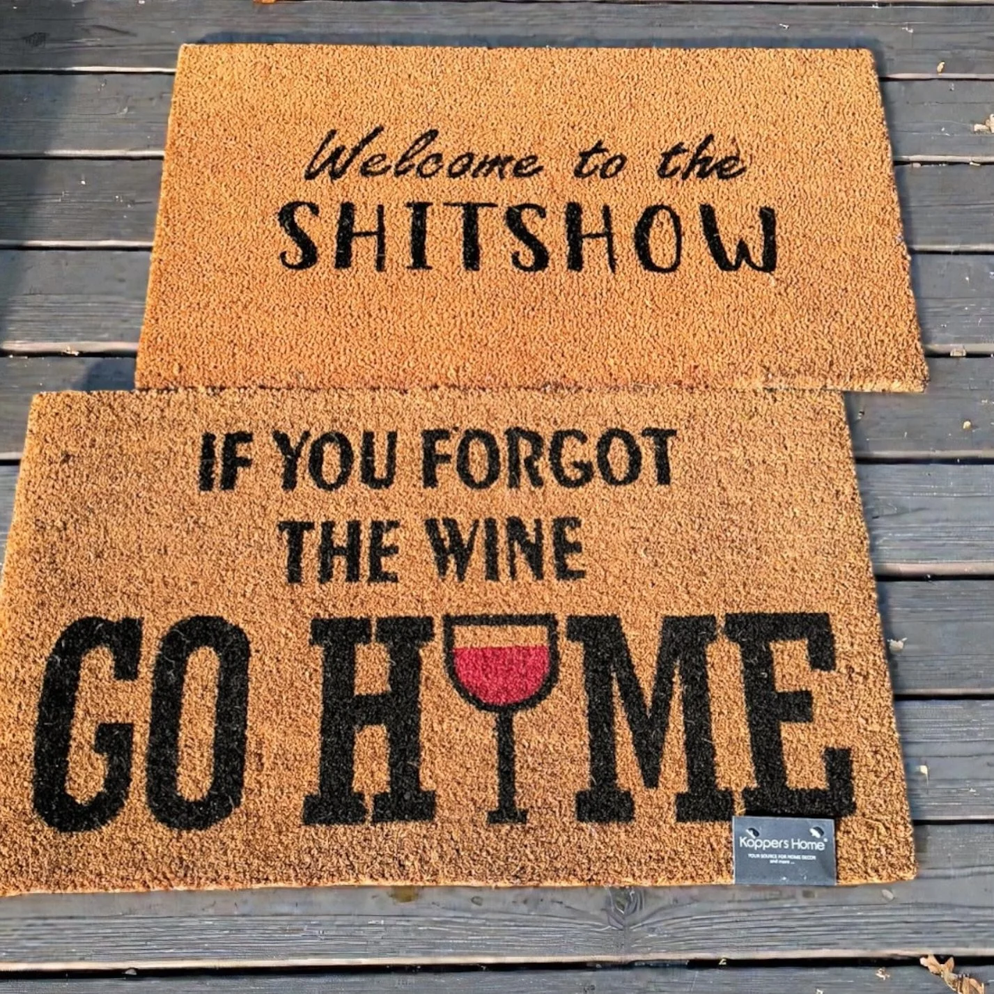 Because sometimes your front door needs a sense of humor too 😉🚪

These welcome mats bring the laughs, break the ice, and set the tone before the door even opens 😂🍷

Fun. Cheeky. Totally giftable. 🎁✨
$29.99

We do ship 📦 If interested, call Bohe