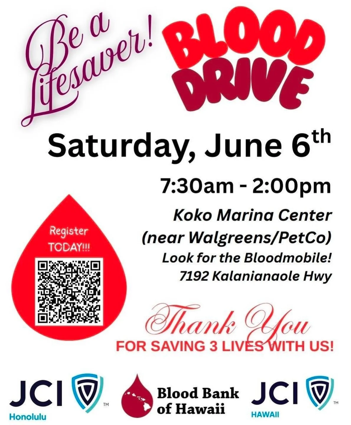 🩸JCI Hawaii x JCI Honolulu Blood Drive🩸

✨Please join JCI HI Community VP, Mimi Suemura, for a blood drive at Koko Marina. The power to save lives is in your veins! ✨ 🅰️🅱️🆎🅾️🩸💉

When: Saturday, June 6, 2026
Location: Koko Marina Center (Look 