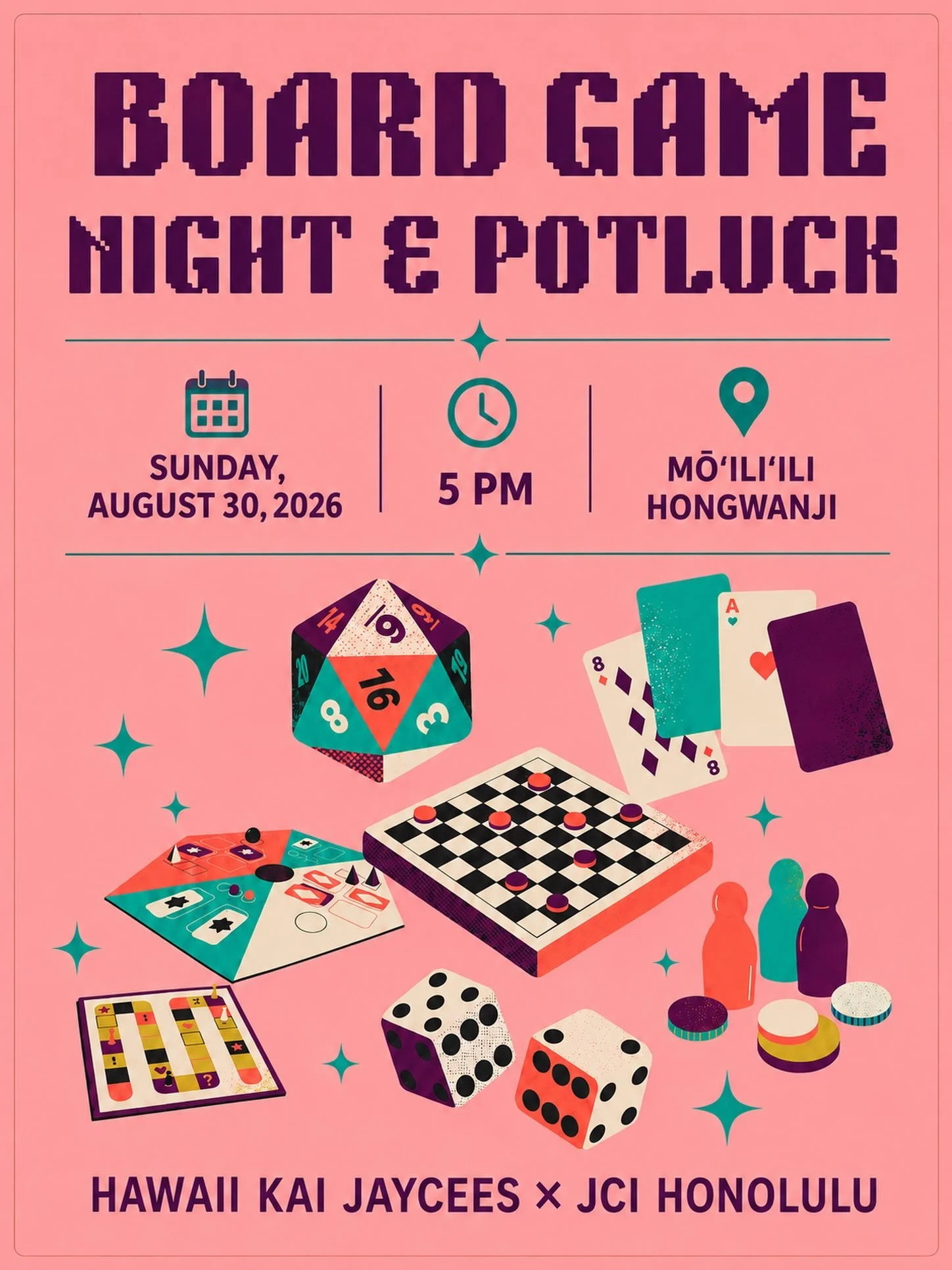 🎲 BOARD GAME NIGHT &amp; POTLUCK! 🎲

Join Hawaii Kai Jaycees &times; JCI Honolulu for a fun evening of board games, good food, and even better company! 🃏♟️ Whether you&rsquo;re super competitive or just coming to hang out, come ready to play, eat,
