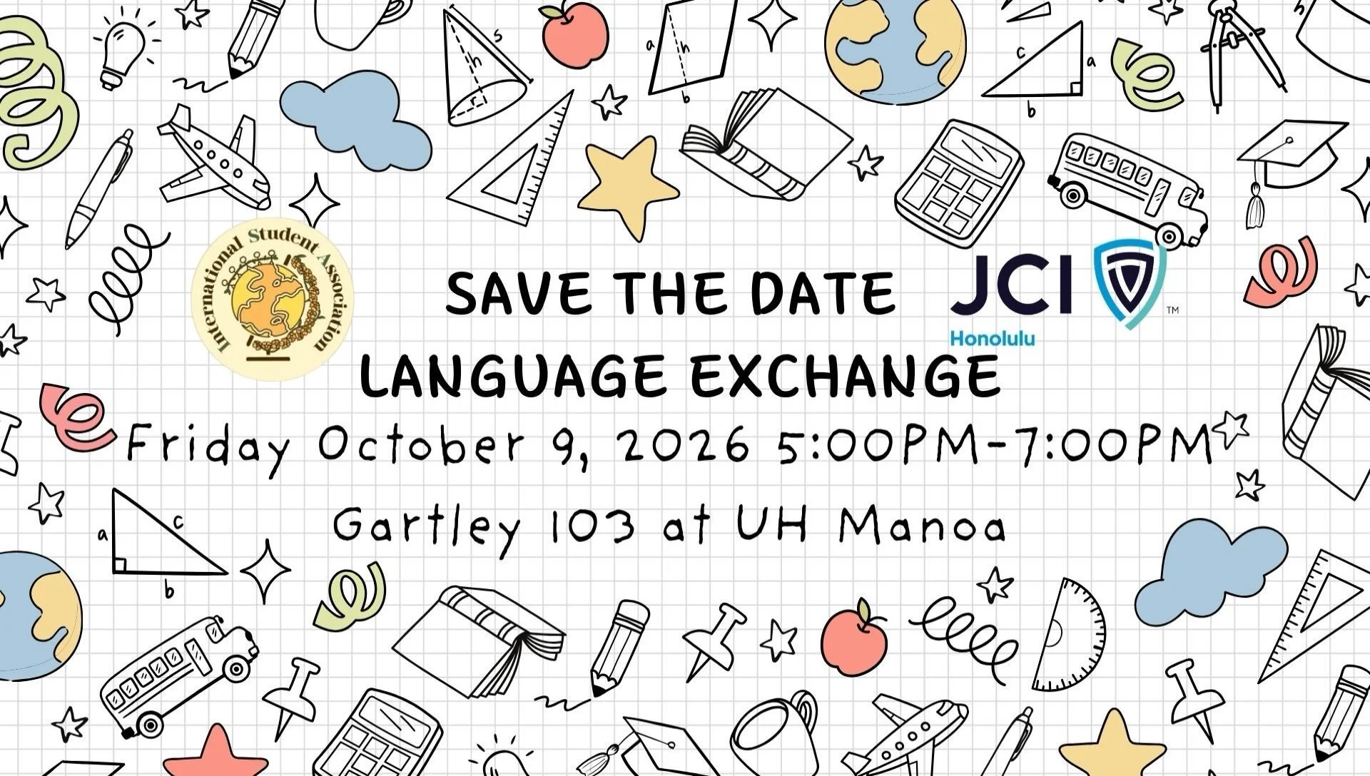 We are so stoked to announce our first ever collab event between ISA and JCI Honolulu! Let&rsquo;s all come together to share languages and teach each other, talk story and hangout! More details to come! Stay tuned! 

When: Friday October 9, 2026 
Ti