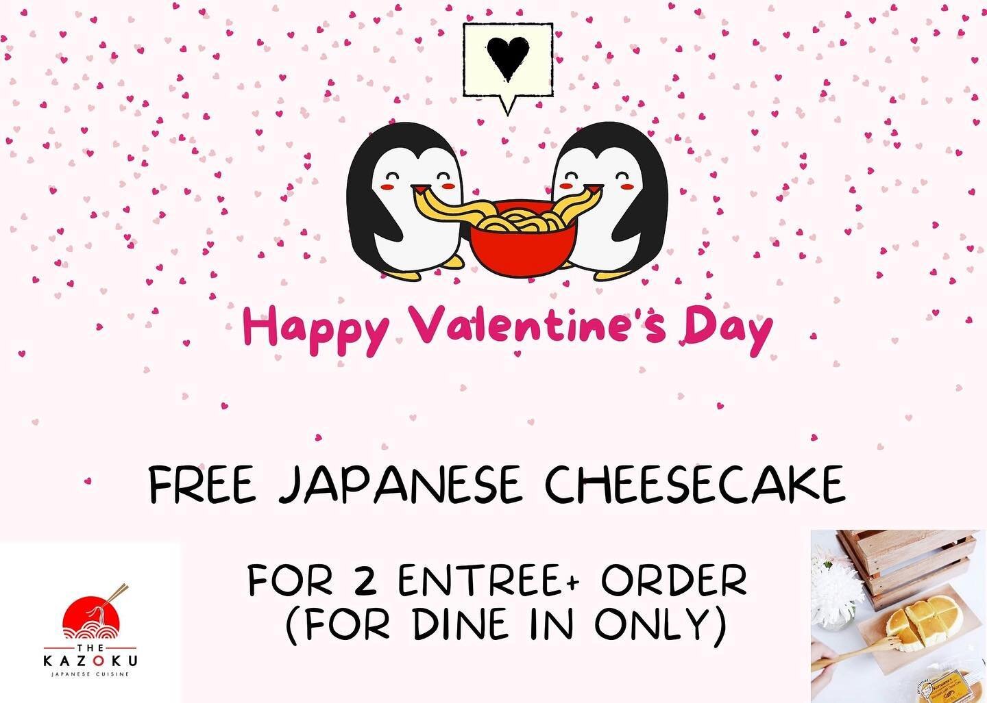 WE ARE OPEN ON VALENTINE&rsquo;S DAY❤️

Dear Value customers, we will be open on Tuesday February 14 (TOMORROW)
Our hours are 5pm-8:30pm
🍜
When you order 2 entrees, you will get Free Japanese cheesecake (for dine in only)
.
See you 💗