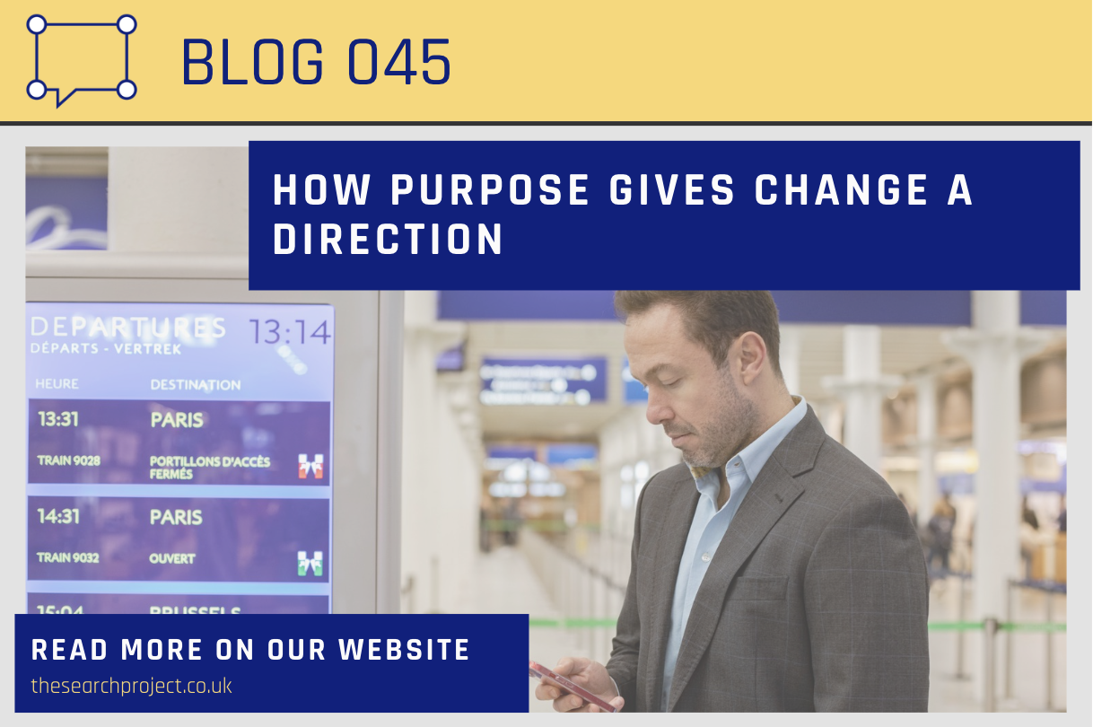 How Purpose Gives Change a Direction