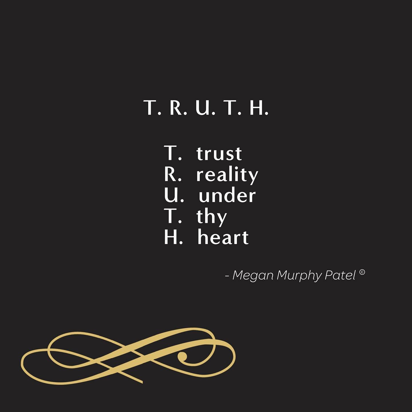Trust in your TRUTH🤍
