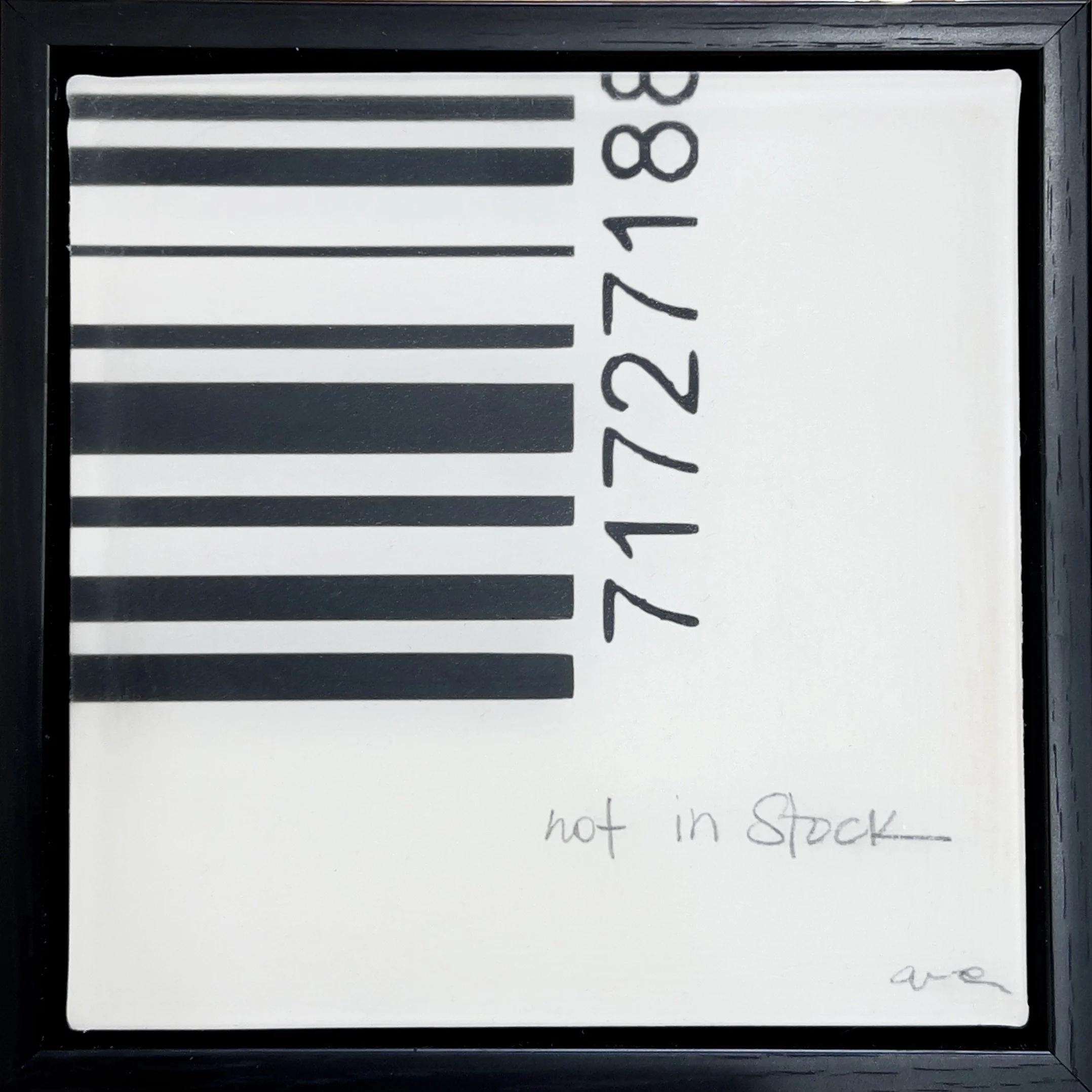 Not in Stock by Alissa Van Atta, original feminist barcode artwork with black horizontal barcode lines, vertically arranged numbers and handwritten not in stock text on white.
