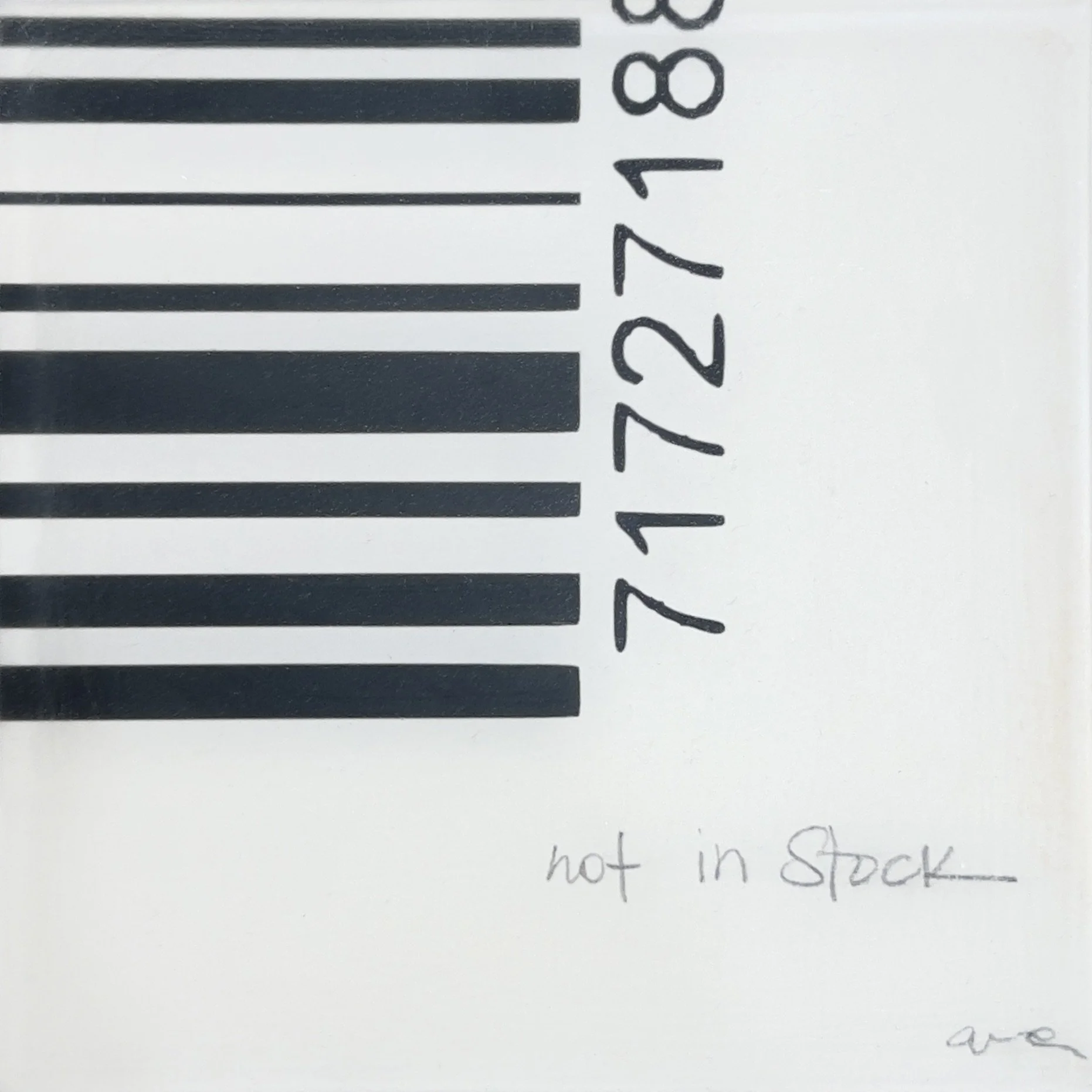 Not in Stock by Alissa Van Atta, original feminist barcode artwork with black horizontal barcode lines, vertically arranged numbers and handwritten not in stock text on white.