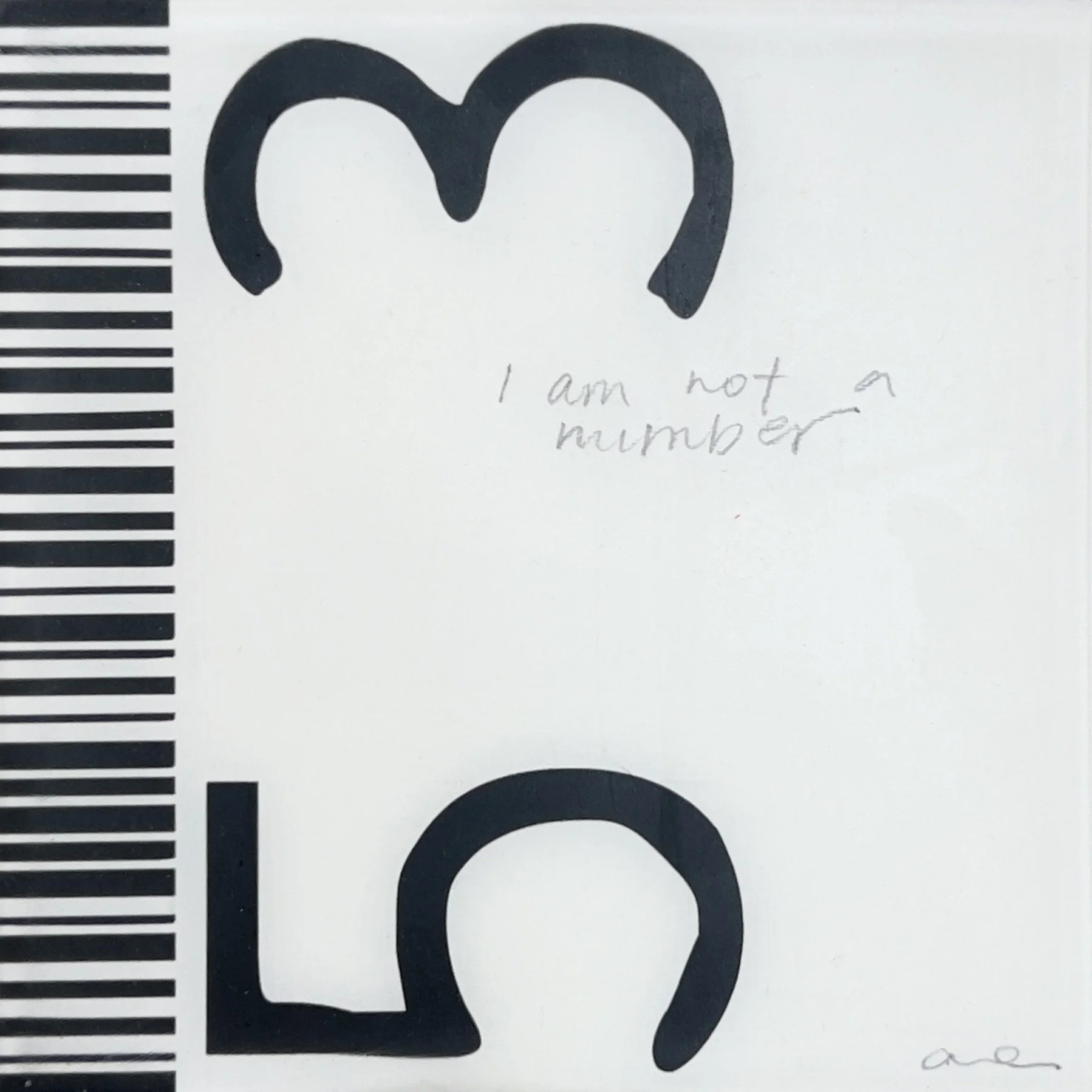 I Am Not a Number by Alissa Van Atta, original black-and-white feminist artwork with barcode lines on the left, oversized numerals and faint handwritten text reading i am not a number.