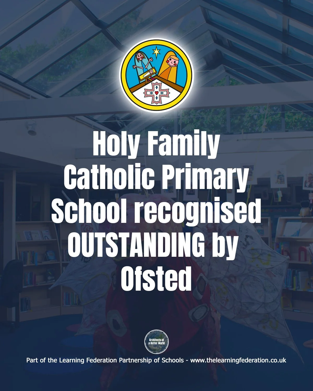 Holy Family Primary rated Outstanding by Ofsted