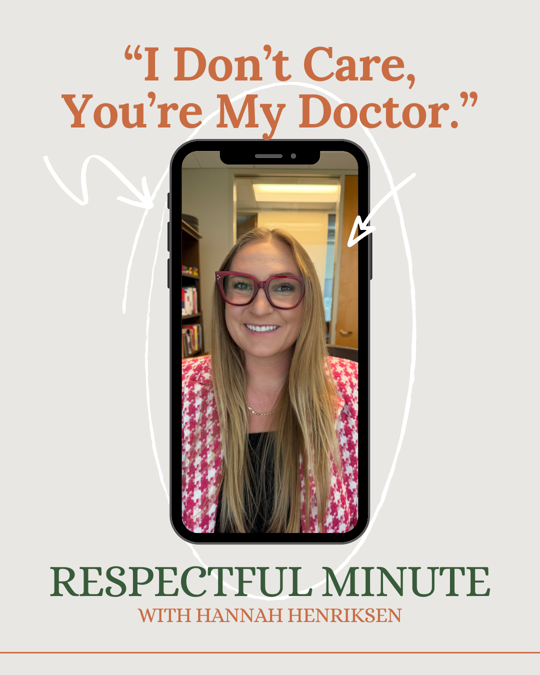 “I Don’t Care, You’re My Doctor.”.png