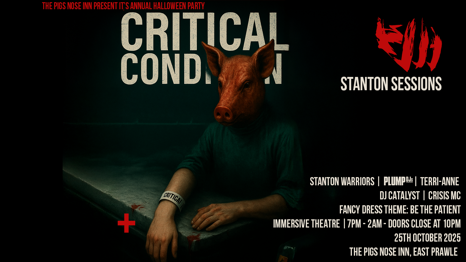 Critical Condition PIGS NOSE HALLOWEEN PARTY 2025