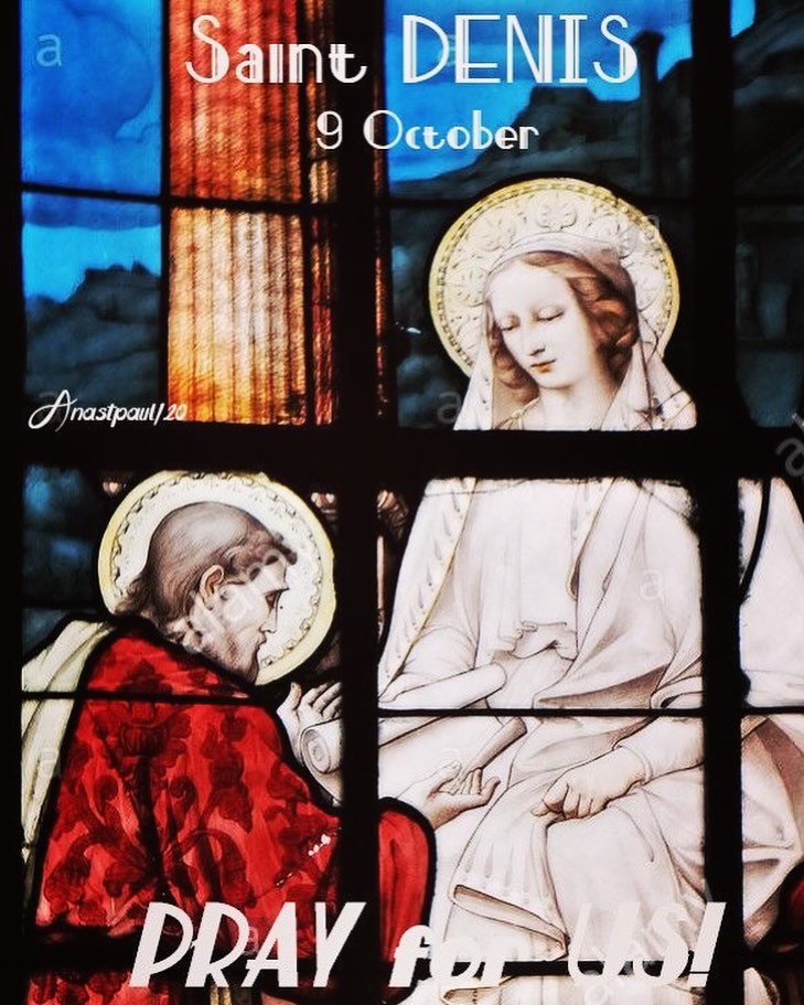 Happy Feast Day of St. Denis to all former parishioners of our special church.